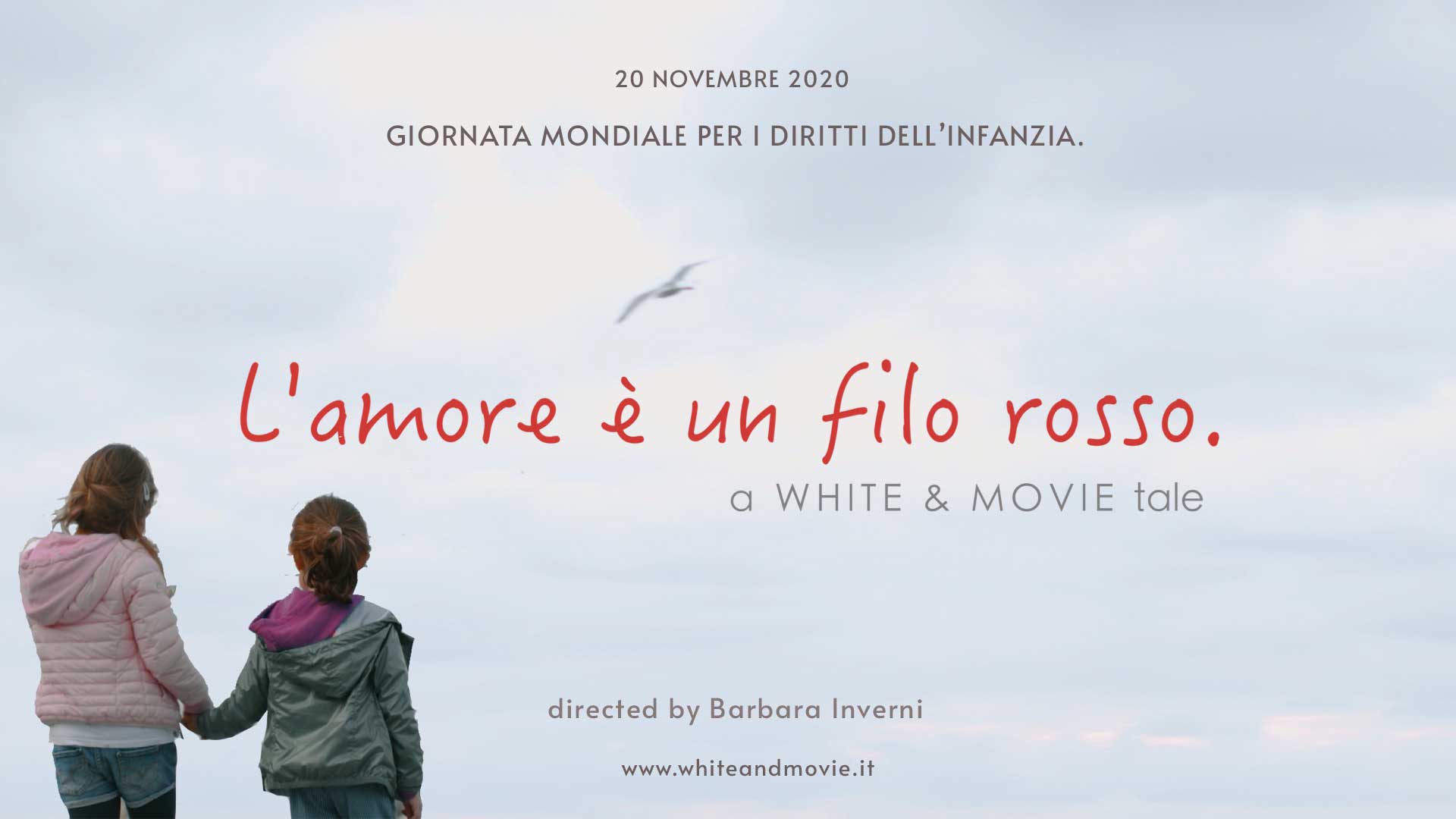 L'amore è un filo rosso, short movie by White and Movie, Barbara Inverni, Giornata Mondiale Diritti Bambini